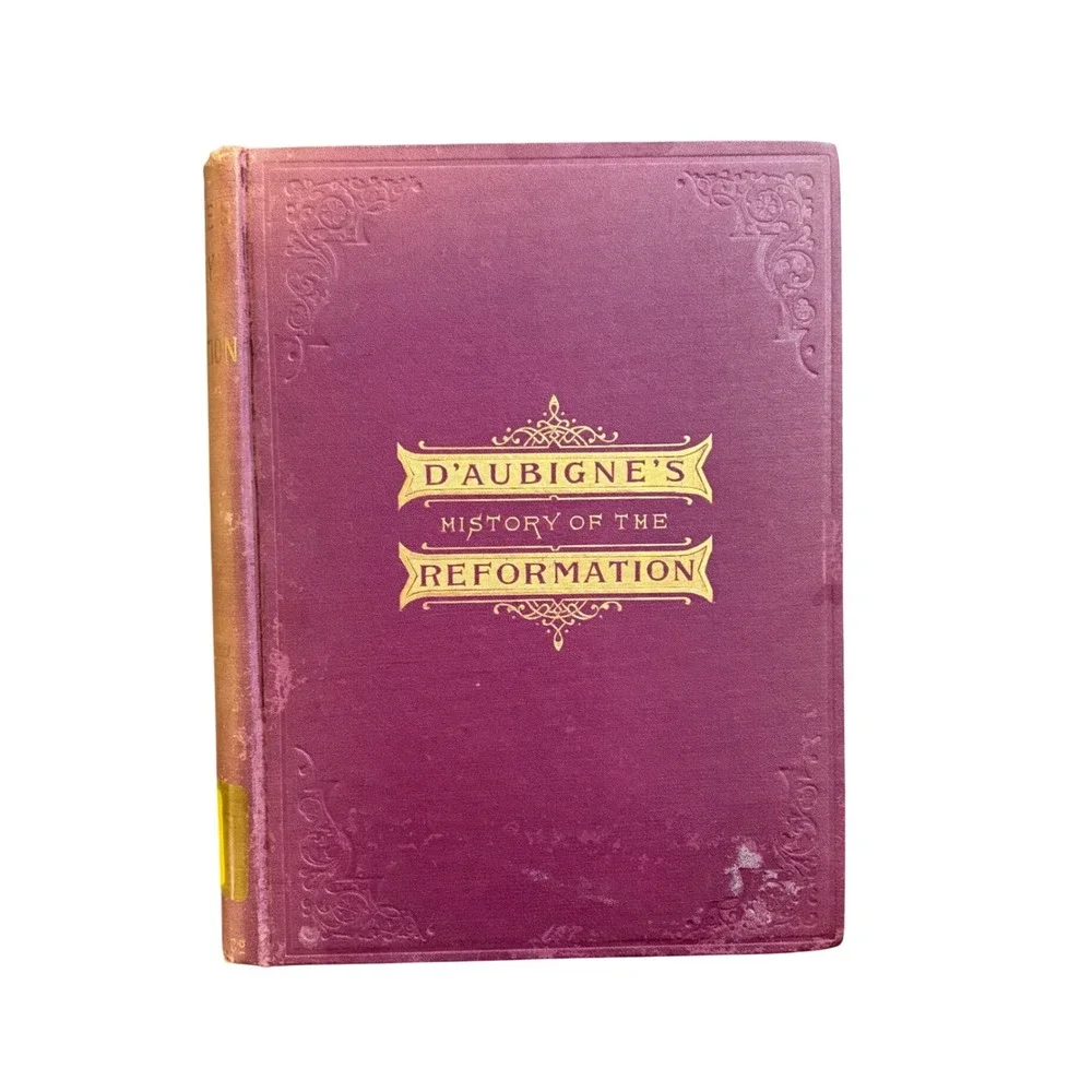 D'Aubigne's History of the Reformation Antique Hardcover Burgundy Gold Gilt Book